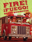Fire!  Fuego!  Brave Bomberos